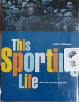 This Sporting Life written by David Storey performed by Stephen McGann on Cassette (Abridged)